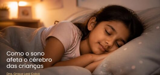 Como a Rotina de Sono Afeta o Cérebro e a Memória das Crianças